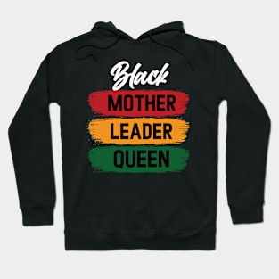 Black Mother Leader Queen Hoodie